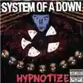 System Of A Down Hypnotize