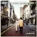 Oasis (What's The Story) Morning Glory?