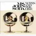 Ms. John Soda Notes And The Like
