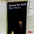 Townes Van Zandt Flyin' Shoes