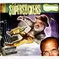 Supersuckers Motherfuckers Be Trippin'