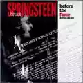 Bruce Springsteen Before The Fame