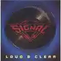 Signal Loud & Clear