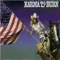 Karma To Burn Wild Wonderful Purgatory