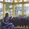 Dark Round The Edges