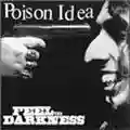 Poison Idea Feel The Darkness