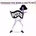 Pizzicato Five Made in USA