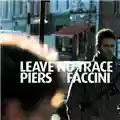 Piers Faccini Leave No Trace