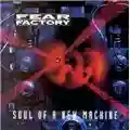 Fear Factory Soul Of A New Machine
