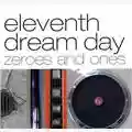 Eleventh Dream Day Zeroes And Ones