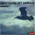 Vangelis L'Apocalypse Des Animaux