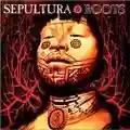 Sepultura Roots