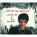 Davide De Marinis Come Da 2 Lunedì