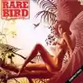Rare Bird Sympathy
