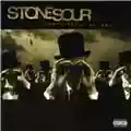 Stone Sour Come What(ever) May