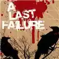 A Last Failure Promo 2006