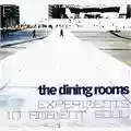 The Dining Rooms Experiments in ambient Soul
