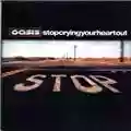 Oasis Stop Crying Your Heart Out