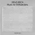 Steve Reich Music for 18 Musicians