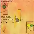Tuxedomoon Half Mute