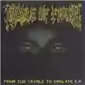 Cradle of Filth From the Cradle to Enslave