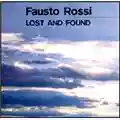 Fausto Rossi Lost and Found