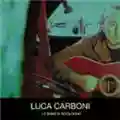 Luca Carboni Le band si sciolgono