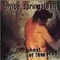 Bruce Springsteen The Ghost of Tom Joad