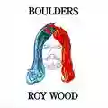 Roy Wood Boulders