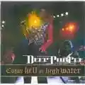 Deep Purple Come Hell Or High Water