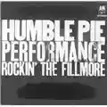 Humble Pie Performance Rockin' The Fillmore