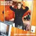 Isobel Campbell & Mark Lanegan Ballad Of The Broken Seas