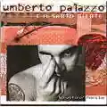 Umberto Palazzo e il Santo Niente La vita è facile