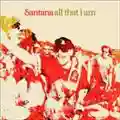 Carlos Santana All That I Am