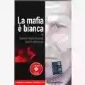 Nicola Piovani (musiche di) Bianchi, Nerazzini: La Mafia E' Bianca