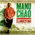 Manu Chao Clandestino: Esperando la ultima ola