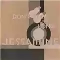 Jessamine Don't Stay Too Long