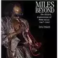Miles Davis Miles Beyond: the electric explorations 67-91