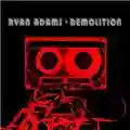 Ryan Adams Demolition