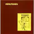 Minutemen What Makes A Man Start Fires?