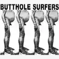 Butthole Surfers Butthole Surfers Ep + Live PCPPEp