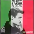 Chet Baker Chet Baker in Milan