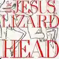 Jesus Lizard Head/Pure