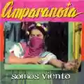 Amparanoia Somos Viento