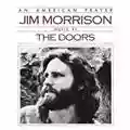 Jim Morrison (and The Doors) An American Prayer