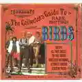 The Birds The Collectors' Guide To Rare British Birds