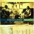 Ali Farka Toure with Ry Cooder Talking Timbuktu