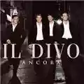 Il Divo Ancora
