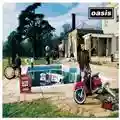 Oasis Be Here Now