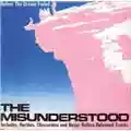 The Misunderstood Before The Dream Faded